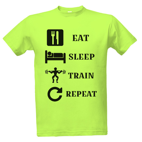 Tričko s potiskem Tričko Eat, sleep, train, repeat